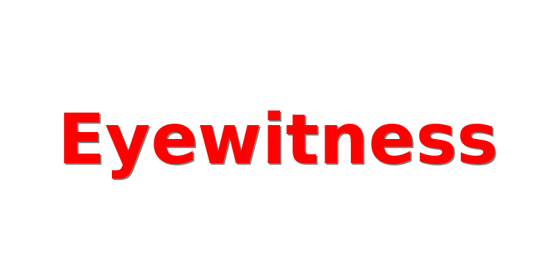 Eyewitness  News
